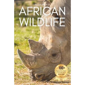 Earthley, Owen Picture Book of African Wildlife: A Gentle Collection of Real Wildlife Photography for Seniors Living with Memory Loss, Alzheimer’s, or Dementia (Animal Coffee Table Books) Earthley, Owen Picture Book of African Wildlife: A Gentle Collection of Real Wildlife Photography for Seniors Living with Memory Loss, Alzheimer’s, or Dementia (Animal Coffee Table Books)