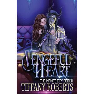 Roberts Vengeful Heart (The Infinite City #3) Roberts Vengeful Heart (The Infinite City #3)