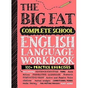 Publishing, Workman The Big Fat Complete English Language Workbook (UK Edition): 100+ ELA Practice Exercises Publishing, Workman The Big Fat Complete English Language Workbook (UK Edition): 100+ ELA Practice Exercises