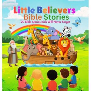 Jackson Little Believers Bible Stories Jackson Little Believers Bible Stories