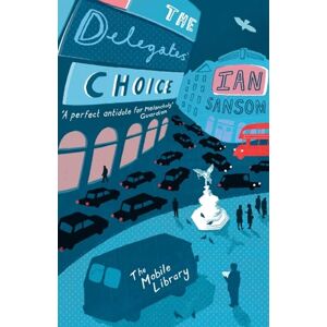 Sansom The Mobile Library — THE DELEGATES’ CHOICE Sansom The Mobile Library — THE DELEGATES’ CHOICE