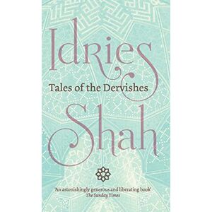 Shah, Idries Tales of the Dervishes Shah, Idries Tales of the Dervishes