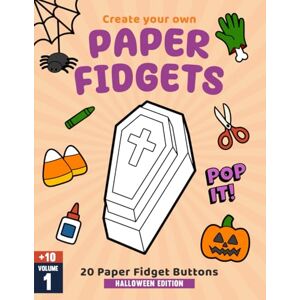 Press, D’Capri Halloween Paper Fidgets: Cut, Color & Play Activity Book for Kids, 20 DIY Paper Fidget Toys, Spooky Crafts, and Fun Halloween Projects Press, D’Capri Halloween Paper Fidgets: Cut, Color & Play Activity Book for Kids, 20 DIY Paper Fidget Toys, Spooky Crafts, and Fun Halloween Projects