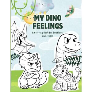 Nykyforuk, Adriana My Dino Feelings – Premium Paint-Ready Edition: A Coloring Book for Emotional Awareness with 20 Expressive Dinosaurs + 4 Creative Activities – Printed ... Markers & More (My Magical Feelings Series) Nykyforuk, Adriana My Dino Feelings – Premium Paint-Ready Edition: A Coloring Book for Emotional Awareness with 20 Expressive Dinosaurs + 4 Creative Activities – Printed ... Markers & More (My Magical Feelings Series)