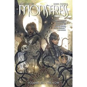 Liu, Marjorie Monstress, Volume 6: The Vow (MONSTRESS TP) Liu, Marjorie Monstress, Volume 6: The Vow (MONSTRESS TP)