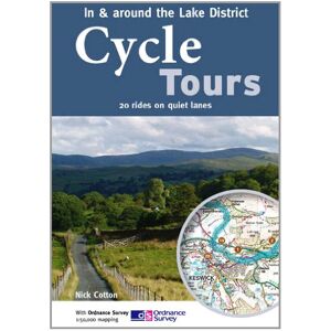 Cotton, Nick Cycle Tours in & Around the Lake District: 20 Rides on Quiet Lanes (Cycle Tours S.) Cotton, Nick Cycle Tours in & Around the Lake District: 20 Rides on Quiet Lanes (Cycle Tours S.)