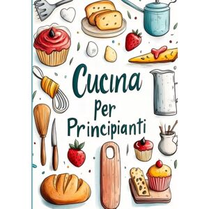 sapore, Gusto e Cucina per principianti Vol.2: Include 2 speciali bonus per te! Impara a cucinare piatti deliziosi con tecniche semplici e veloci, perfette per chi ... facili e gustose per stupire a tavola. sapore, Gusto e Cucina per principianti Vol.2: Include 2 speciali bonus per te! Impara a cucinare piatti deliziosi con tecniche semplici e veloci, perfette per chi ... facili e gustose per stupire a tavola.