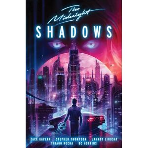 Zack Kaplan The Midnight: Shadows Zack Kaplan The Midnight: Shadows