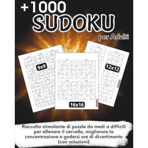 Ed., WEGrid 1000+ Sudoku per Adulti: una raccolta stimolante di puzzle da medi a difficili per allenare il cervello, migliorare la concentrazione e godersi ore di divertimento (con soluzioni) Ed., WEGrid 1000+ Sudoku per Adulti: una raccolta stimolante di puzzle da medi a difficili per allenare il cervello, migliorare la concentrazione e godersi ore di divertimento (con soluzioni)