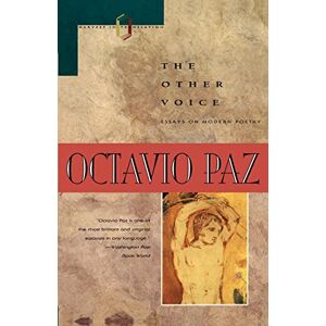Paz, Octavio The Other Voice: Essays on Modern Poetry Paz, Octavio The Other Voice: Essays on Modern Poetry