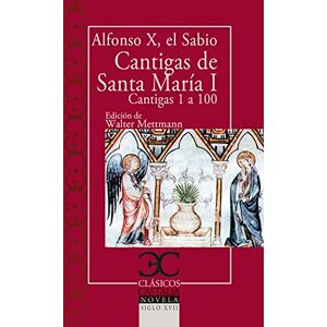 Alfonso X Cantigas de Santa María, I .: 134 Alfonso X Cantigas de Santa María, I .: 134