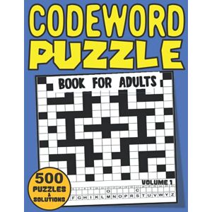 Jones, Christiana Codeword Puzzle Book For Adults: Code Breaker Puzzle Book With 500 Codewords For Adults Seniors Elderly And All Codewords Game Lovers Large Print Size ... Volume1 ( Codeword Puzzle Books For Adults) Jones, Christiana Codeword Puzzle Book For Adults: Code Breaker Puzzle Book With 500 Codewords For Adults Seniors Elderly And All Codewords Game Lovers Large Print Size ... Volume1 ( Codeword Puzzle Books For Adults)