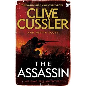 Cussler, Clive The Assassin: Isaac Bell #8 Cussler, Clive The Assassin: Isaac Bell #8