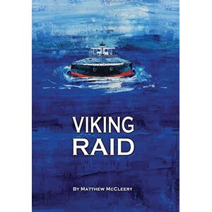 McCleery, Matthew Viking Raid: A Robert Fairchild Novel McCleery, Matthew Viking Raid: A Robert Fairchild Novel