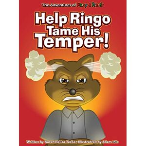 Tucker, Sarah Beliza Help Ringo Tame His Temper Tucker, Sarah Beliza Help Ringo Tame His Temper