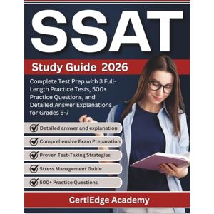 Academy, certiEdge SSAT Middle Level Study Guide 2026: Complete Test Prep with 3 Full-Length Practice Tests, 500+ Practice Questions, and Detailed Answer Explanations for Grades 5-7 Academy, certiEdge SSAT Middle Level Study Guide 2026: Complete Test Prep with 3 Full-Length Practice Tests, 500+ Practice Questions, and Detailed Answer Explanations for Grades 5-7