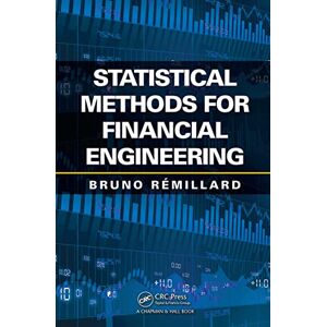 Remillard, Bruno Statistical Methods for Financial Engineering Remillard, Bruno Statistical Methods for Financial Engineering