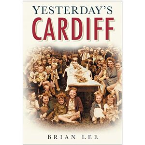 Lee Yesterday's Cardiff Lee Yesterday's Cardiff