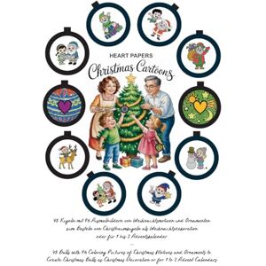 Papers, Heart Christmas Cartoons: 48 Kugeln mit 96 Ausmalbildern von Weihnachtsmotiven und Ornamenten zum Basteln von Christbaumkugeln als Weihnachtsdekoration oder ... of Christmas Motives and Ornaments to Cr Papers, Heart Christmas Cartoons: 48 Kugeln mit 96 Ausmalbildern von Weihnachtsmotiven und Ornamenten zum Basteln von Christbaumkugeln als Weihnachtsdekoration oder ... of Christmas Motives and Ornaments to Cr