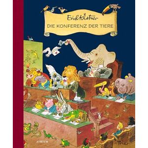 Kästner, Erich Die Konferenz der Tiere Kästner, Erich Die Konferenz der Tiere