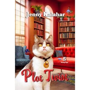 Kalahar, Jenny Plot Twist: 5 (Turning Pages) Kalahar, Jenny Plot Twist: 5 (Turning Pages)