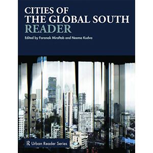 Cities of the Global South Reader (Routledge Urban Reader Series) Cities of the Global South Reader (Routledge Urban Reader Series)