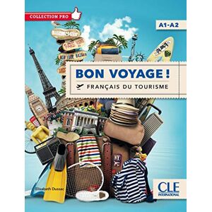 Dussac, Elizabeth Bon voyage ! Niveaux A1/A2 Livre + DVD Dussac, Elizabeth Bon voyage ! Niveaux A1/A2 Livre + DVD