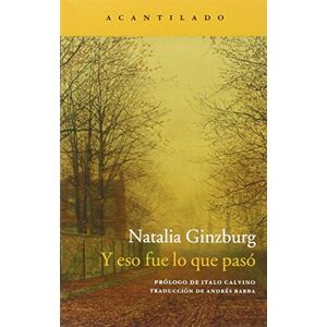 Ginzburg, Natalia Y eso fue lo que pasó Ginzburg, Natalia Y eso fue lo que pasó