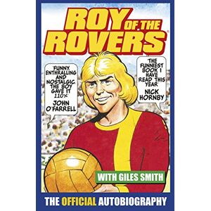 Race, Roy Roy of the Rovers: The Official Autobiography of Roy of the Rovers Race, Roy Roy of the Rovers: The Official Autobiography of Roy of the Rovers