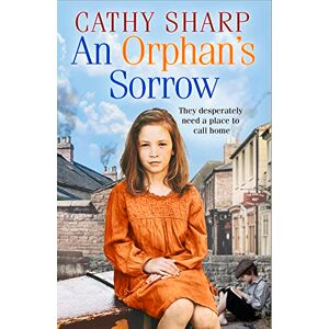 Sharp An Orphan’s Sorrow: A heartbreaking and emotional saga about orphans (Button Street Orphans) Sharp An Orphan’s Sorrow: A heartbreaking and emotional saga about orphans (Button Street Orphans)