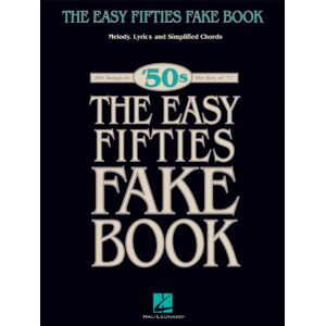 Various The Easy Fifties Fake Book. Melody, Lyrics and Chords: Melody, Lyrics and Simplified Chords; 100 Songs in the Key of "C" (Fake Books) Various The Easy Fifties Fake Book. Melody, Lyrics and Chords: Melody, Lyrics and Simplified Chords; 100 Songs in the Key of "C" (Fake Books)