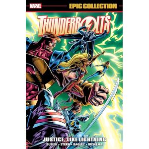 Busiek Thunderbolts Epic Collection: Justice, Like Lightning Busiek Thunderbolts Epic Collection: Justice, Like Lightning