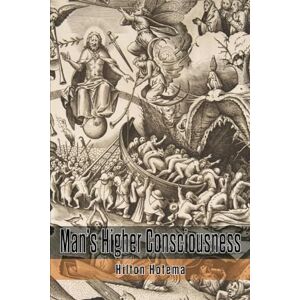 Hotema, Hilton Man's Higher Consciousness Hotema, Hilton Man's Higher Consciousness