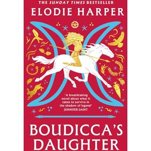 Harper, Elodie Boudicca's Daughter: THE INSTANT SUNDAY TIMES BESTSELLER Harper, Elodie Boudicca's Daughter: THE INSTANT SUNDAY TIMES BESTSELLER