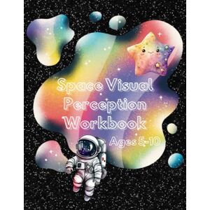 Publishing, Harmonia Space Visual Perception Workbook: Activities to Develop Discrimination, Tracking, Scanning, Memory, Motor Skills, and Closure! Publishing, Harmonia Space Visual Perception Workbook: Activities to Develop Discrimination, Tracking, Scanning, Memory, Motor Skills, and Closure!