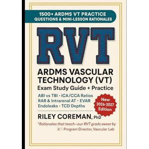 Coreman PhD, Riley RVT STUDY GUIDE + PRACTICE QUESTION 2026–2027: 6 Full-Length Exams • 1,500+ Exam-Grade Questions— No Separate Course or Study Guide Needed Coreman PhD, Riley RVT STUDY GUIDE + PRACTICE QUESTION 2026–2027: 6 Full-Length Exams • 1,500+ Exam-Grade Questions— No Separate Course or Study Guide Needed