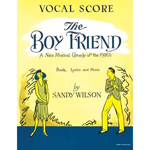 The Boyfriend: (Vocal Score) The Boyfriend: (Vocal Score)