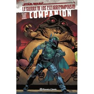 Planeta Cómic Star Wars. La Guerra de Los cazarrecompensas. Companion (Star Wars: Cómics Tomo Marvel) Planeta Cómic Star Wars. La Guerra de Los cazarrecompensas. Companion (Star Wars: Cómics Tomo Marvel)