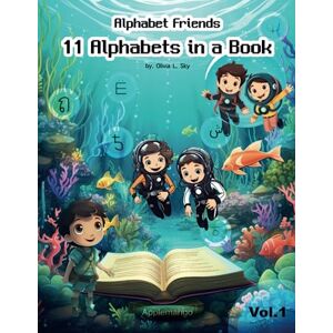 Sky, Olivia L. Alphabet Friends 11 Alphabets in a Book; Arabic, Georgian, Hangul (Korean), Hebrew, Greek, Thai, Armenian, Tibetan, Russian, Hiragana (Japanese)& ... illustration&translation activities Sky, Olivia L. Alphabet Friends 11 Alphabets in a Book; Arabic, Georgian, Hangul (Korean), Hebrew, Greek, Thai, Armenian, Tibetan, Russian, Hiragana (Japanese)& ... illustration&translation activities