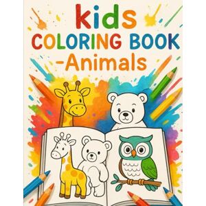 Rani, Miss Mishu Animal Friends Coloring Adventure: Fun and Easy Animal Coloring Pages for Kids Ages 3-6 Rani, Miss Mishu Animal Friends Coloring Adventure: Fun and Easy Animal Coloring Pages for Kids Ages 3-6