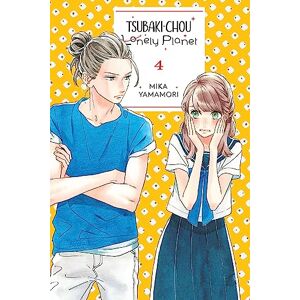 Yamamori, Mika Tsubaki-chou Lonely Planet, Vol. 4: Volume 4 Yamamori, Mika Tsubaki-chou Lonely Planet, Vol. 4: Volume 4