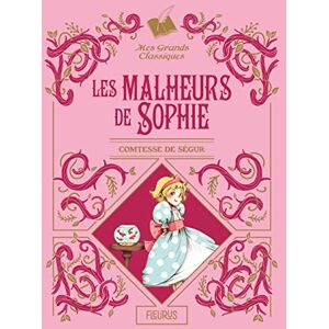 de Ségur, Comtesse Les Malheurs de Sophie de Ségur, Comtesse Les Malheurs de Sophie
