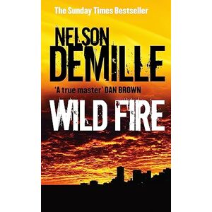 DeMille, Nelson Wild Fire: Number 4 in series (John Corey) DeMille, Nelson Wild Fire: Number 4 in series (John Corey)