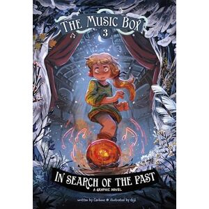 Carbone In Search of the Past: The Music Box Book 3 Carbone In Search of the Past: The Music Box Book 3