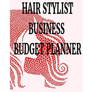 Publishing, Sosha Hair Stylist Business Budget Planner: 8.5" x 11" Hairstylist Barber One Year (12 Month) Organizer to Record Monthly Business Budgets, Income, ... Info, Tax Deductions and Mileage (118 Pages) Publishing, Sosha Hair Stylist Business Budget Planner: 8.5" x 11" Hairstylist Barber One Year (12 Month) Organizer to Record Monthly Business Budgets, Income, ... Info, Tax Deductions and Mileage (118 Pages)