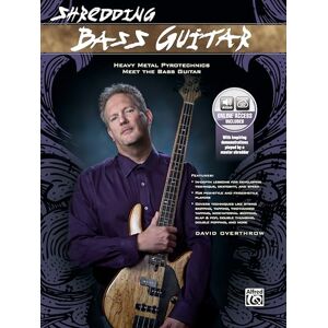 Overthrow, David Shredding Bass Guitar: Heavy Metal Pyrotechnics Meet the Bass Guitar (Book & CD) Overthrow, David Shredding Bass Guitar: Heavy Metal Pyrotechnics Meet the Bass Guitar (Book & CD)