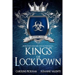 Peckham, Caroline Kings of Lockdown: 2 (Die brutalen Jungs der Everlake Prep (Deutsche Ausgabe)) Peckham, Caroline Kings of Lockdown: 2 (Die brutalen Jungs der Everlake Prep (Deutsche Ausgabe))