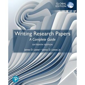 Lester (Late), James Writing Research Papers: A Complete Guide, Global Edition Lester (Late), James Writing Research Papers: A Complete Guide, Global Edition