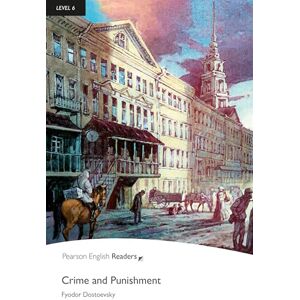 Dostoyevsky, Fyodor L6:Crime Punishment Bk & MP3 Pk (Pearson English Graded Readers) Dostoyevsky, Fyodor L6:Crime Punishment Bk & MP3 Pk (Pearson English Graded Readers)