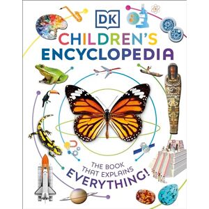 DK Children's Encyclopedia: The Book That Explains Everything ( Children's Visual Encyclopedia) DK Children's Encyclopedia: The Book That Explains Everything ( Children's Visual Encyclopedia)